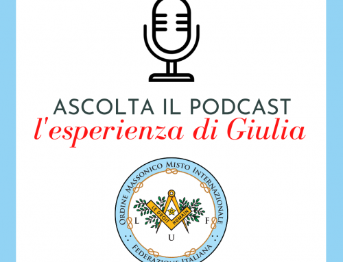 Podcast sulla Massoneria #7 – L’esperienza di Giulia
