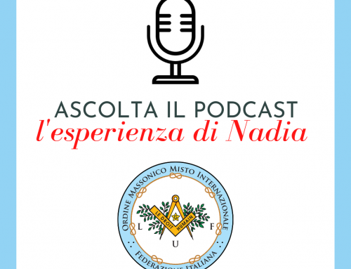 Podcast sulla Massoneria #9 – L’esperienza di Nadia