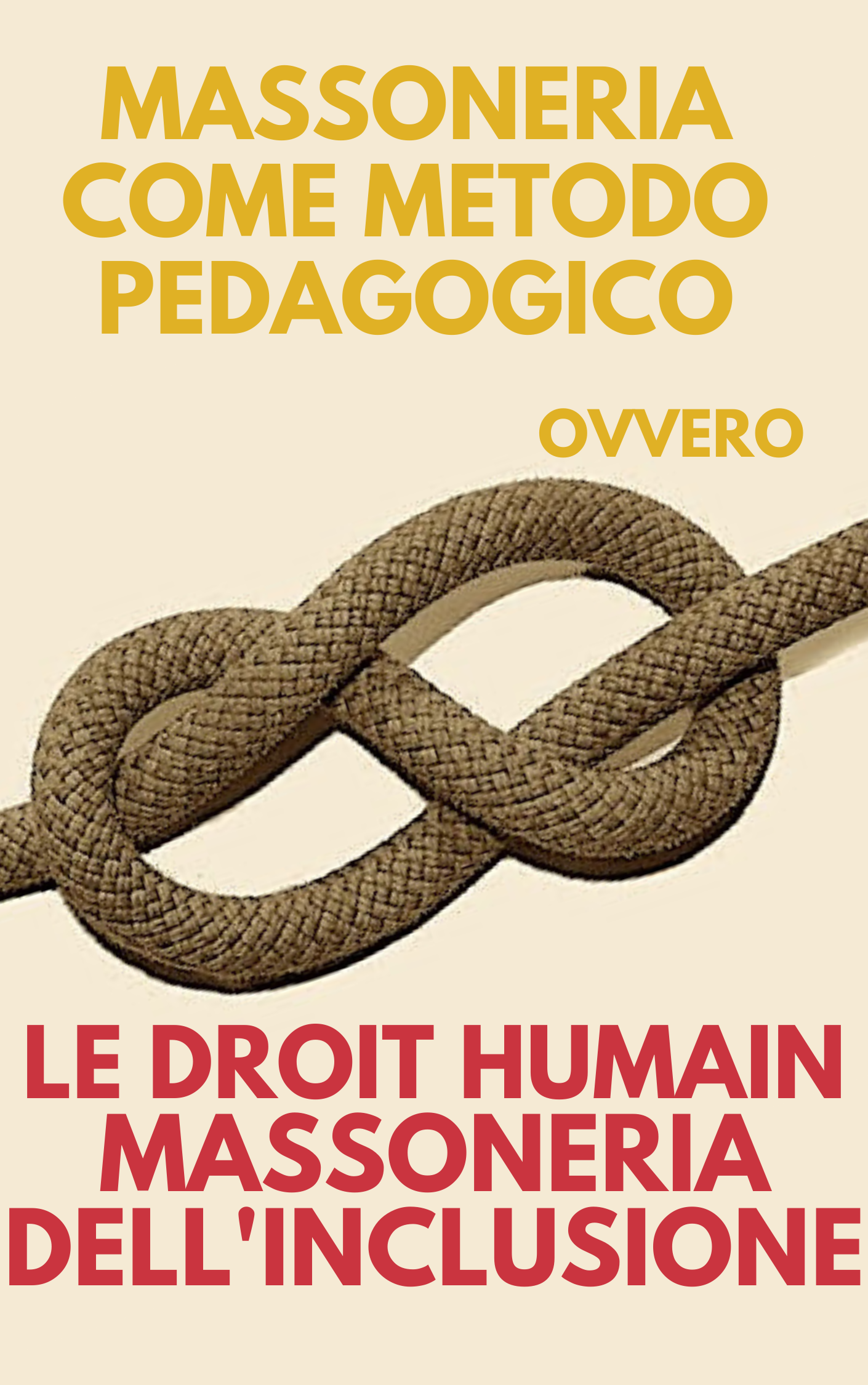 Massoneria come metodo pedagogico